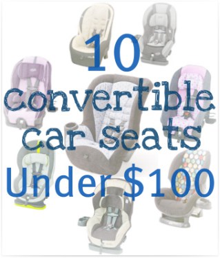 Convertible Car Seats for the Cost-Conscious :: 10 Car Seats Under $100