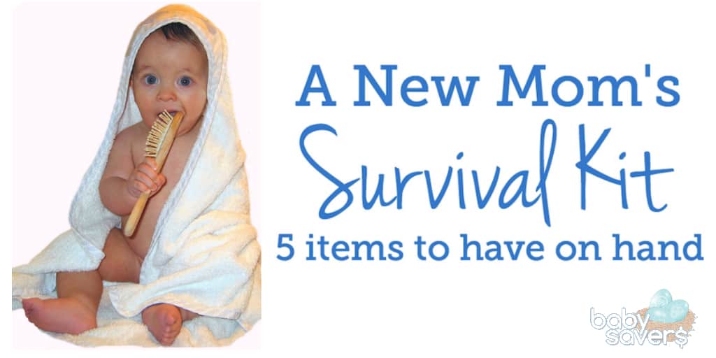 A New Mom Survival Kit List 5 Items to Keep on Hand