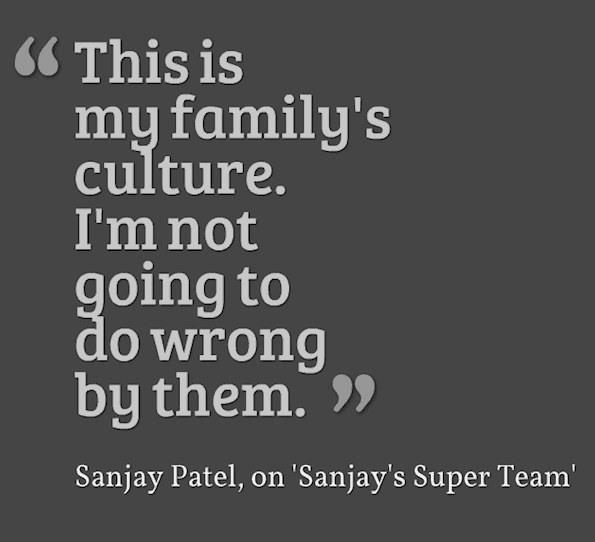 Sanjay's Super Team quote