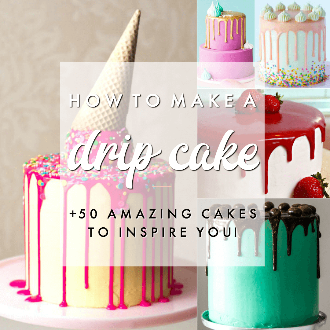 how to make a drip cake