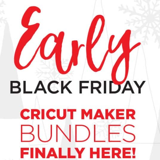 Early Black Friday at Cricut Maker Bundle up to 110 off