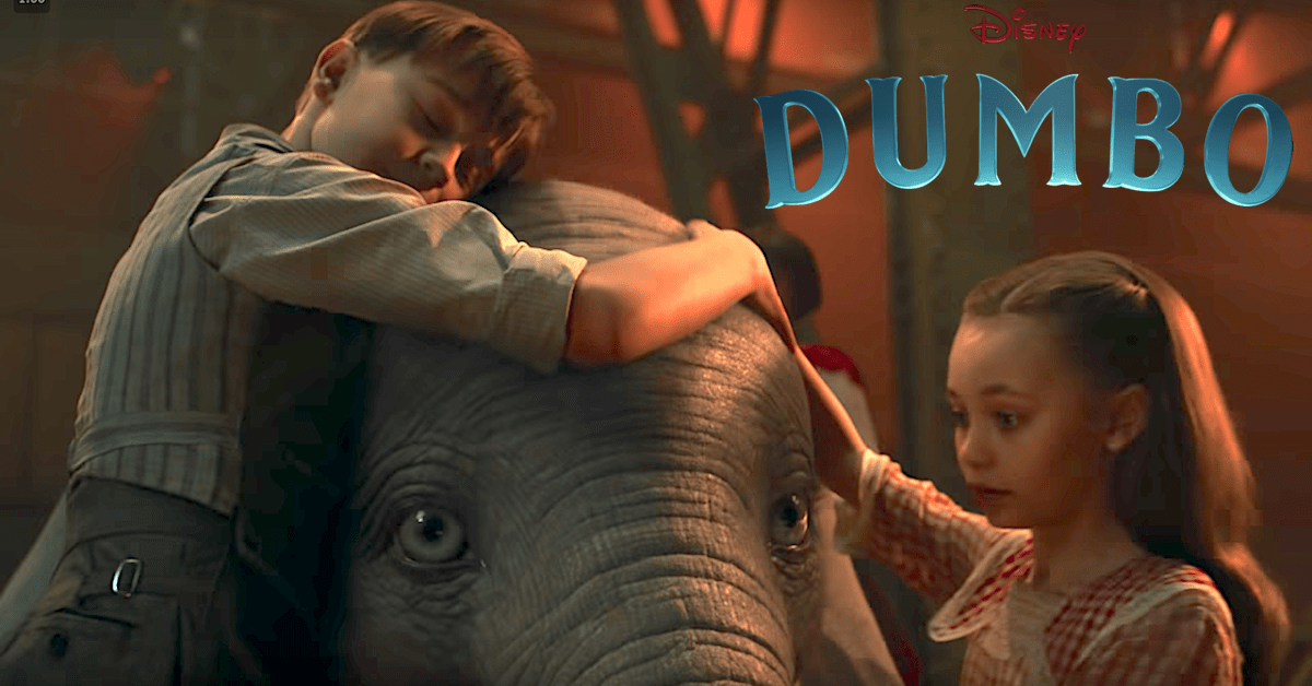 All New Trailer and Poster for Disney's Live-Action Dumbo - It's Magical!