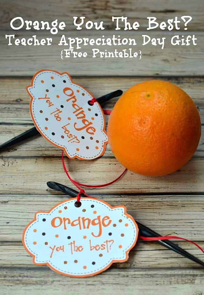 teacher appreciation printables orange peeler