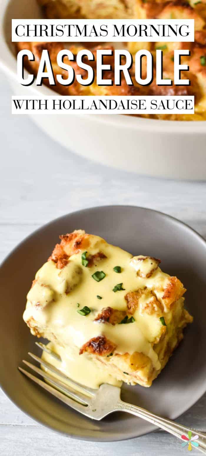 CHRISTMAS MORNING CASSEROLE WITH HOLLANDAISE
