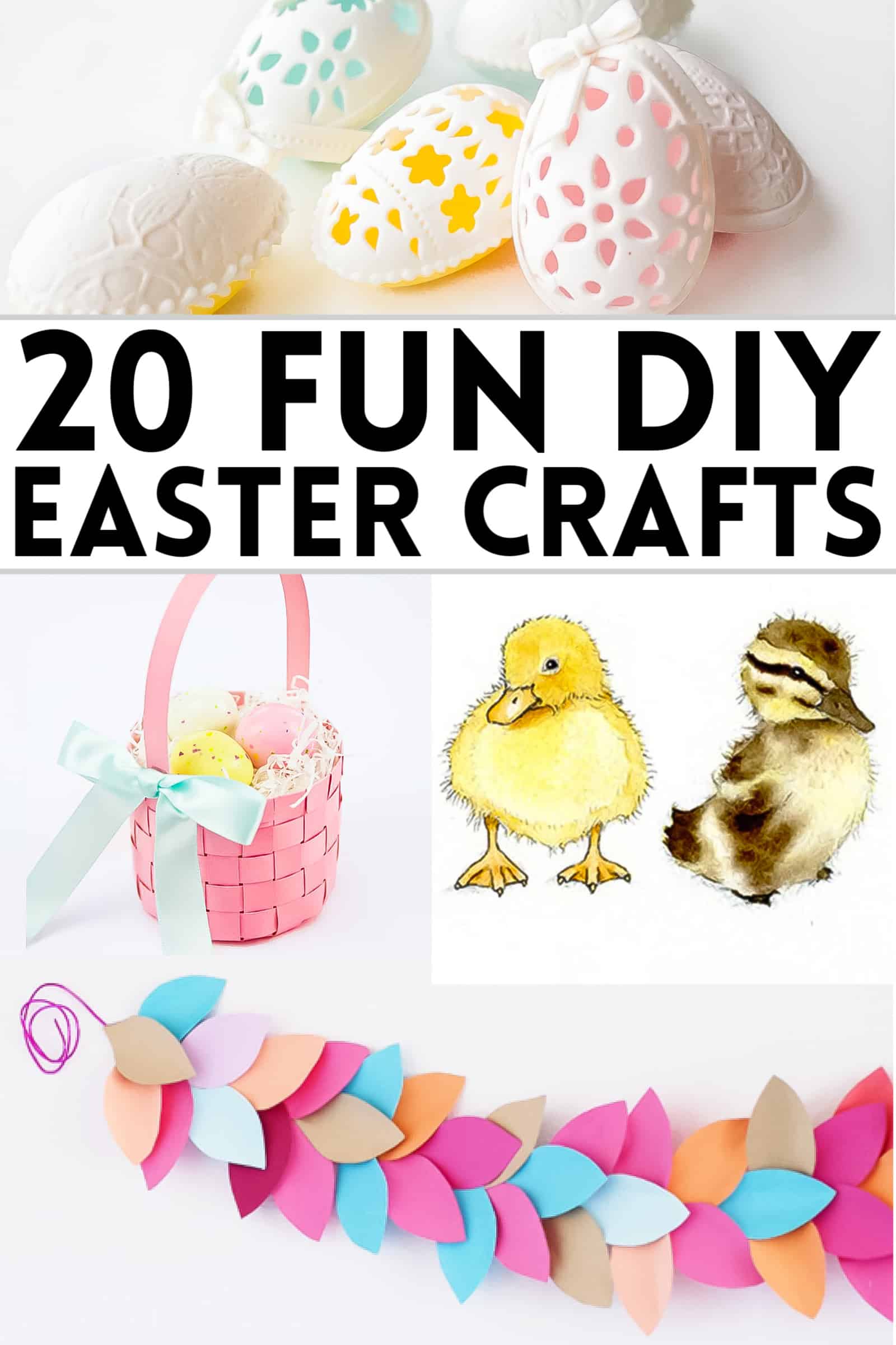 DIY Easter crafts for kids and adults with eggs, baskets, ducklings