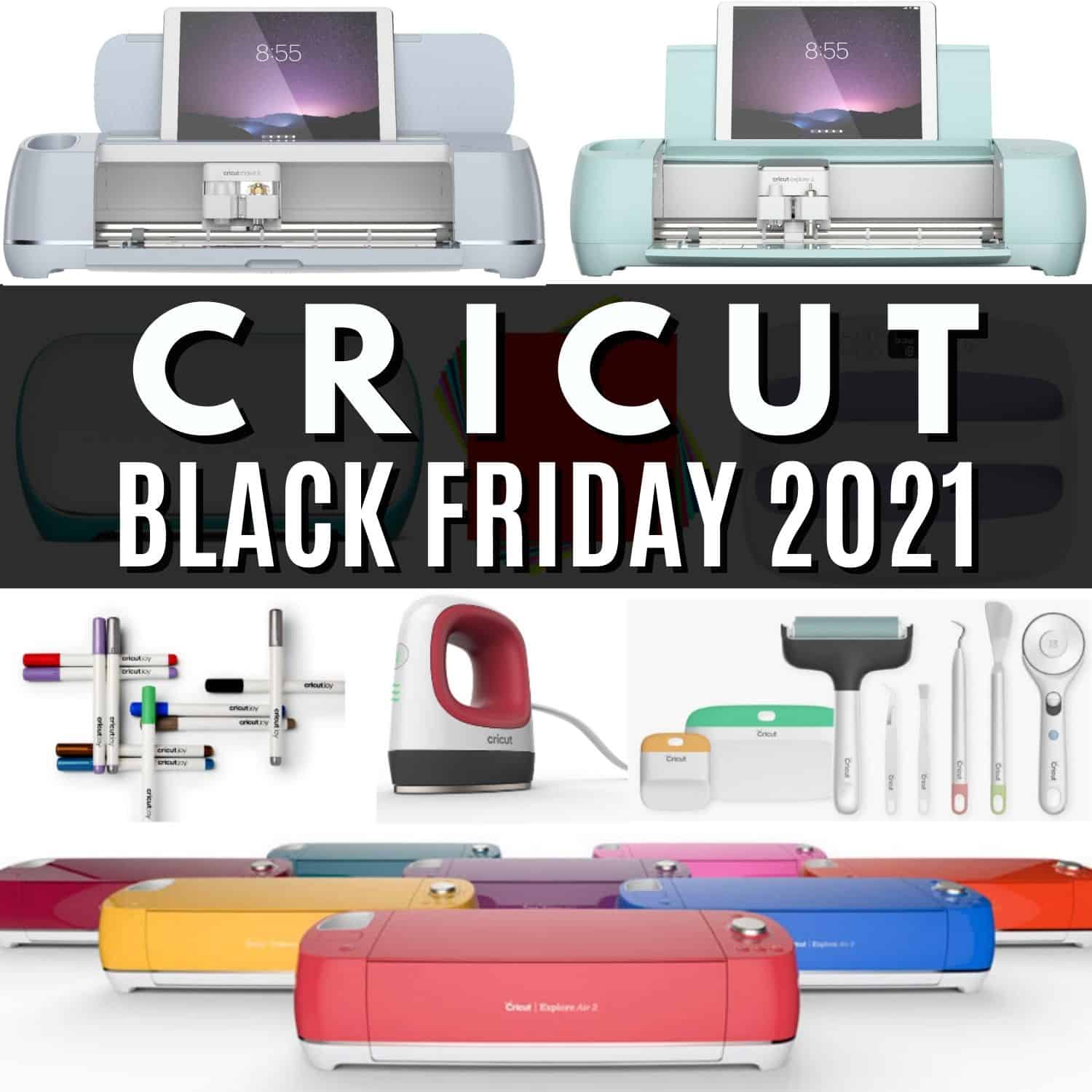 Cricut Black Friday 2021 Deals
