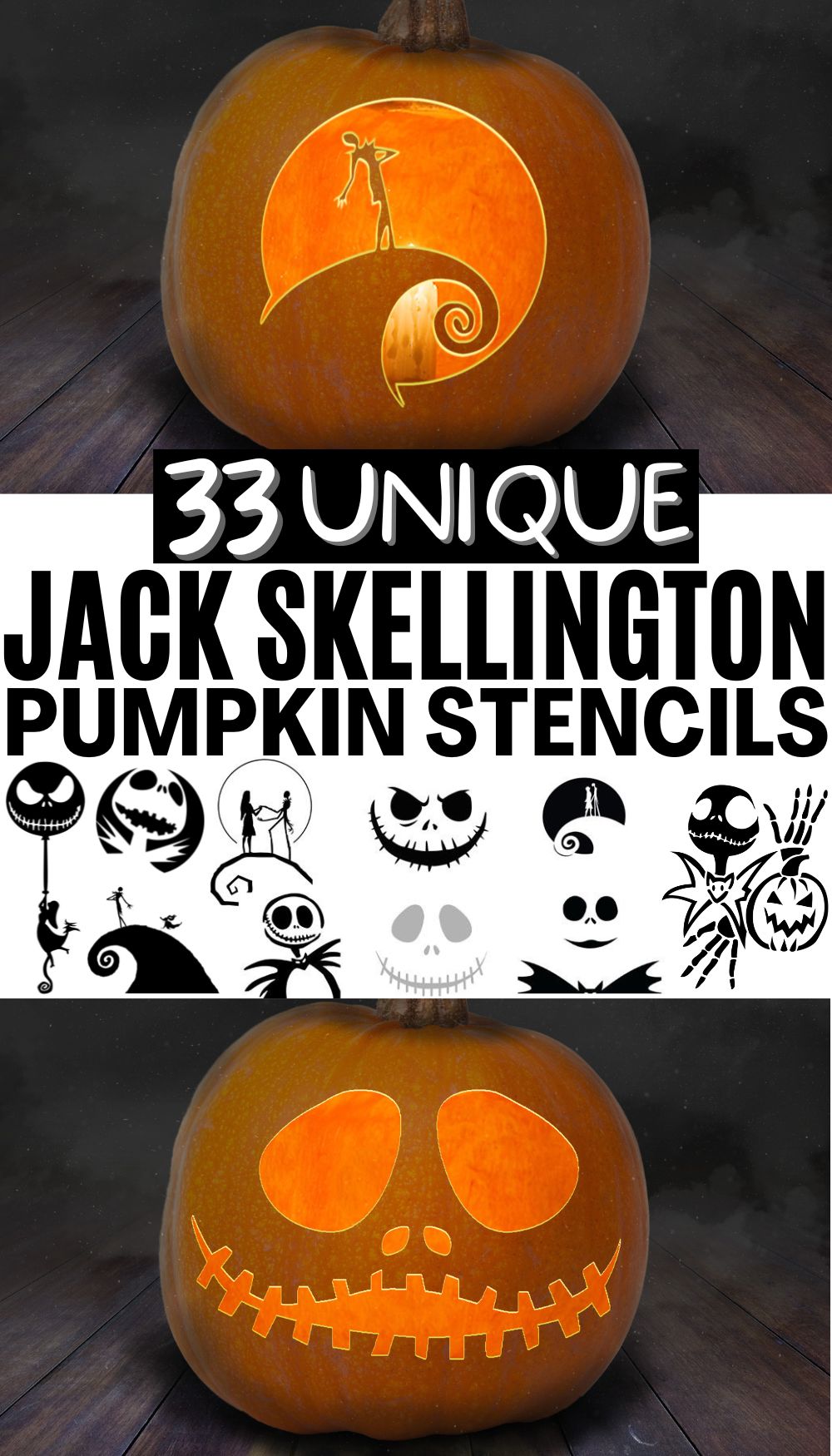 Jack Skellington pumpkin with the text 33 unique jack skellington pumpkin stencils and several black and white images 