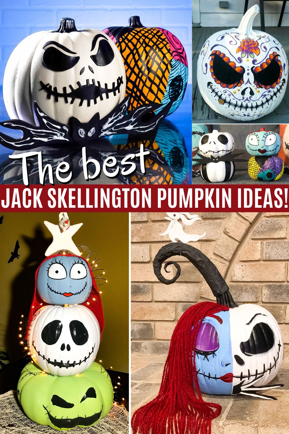 jack skellington pumpkin collage with a variety of painted pumpkins and the text The Best Jack Skellington pumpkin ideas
