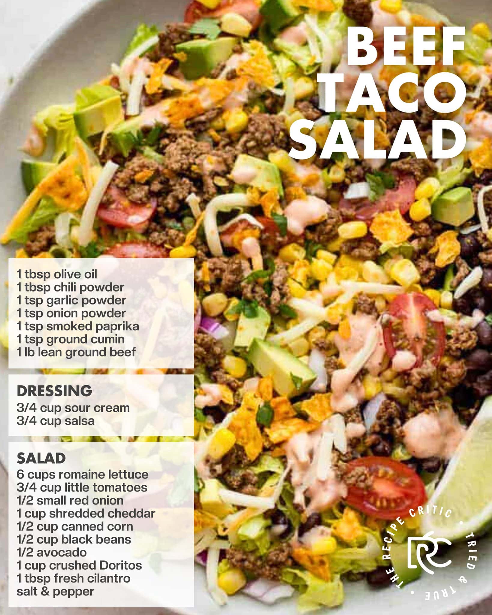 An image of an easy beef taco salad with a detailed list of ingredients and dressing recipe, perfect for busy families. The salad features lettuce, tomatoes, onions, cheese, and seasoned beef, garnished