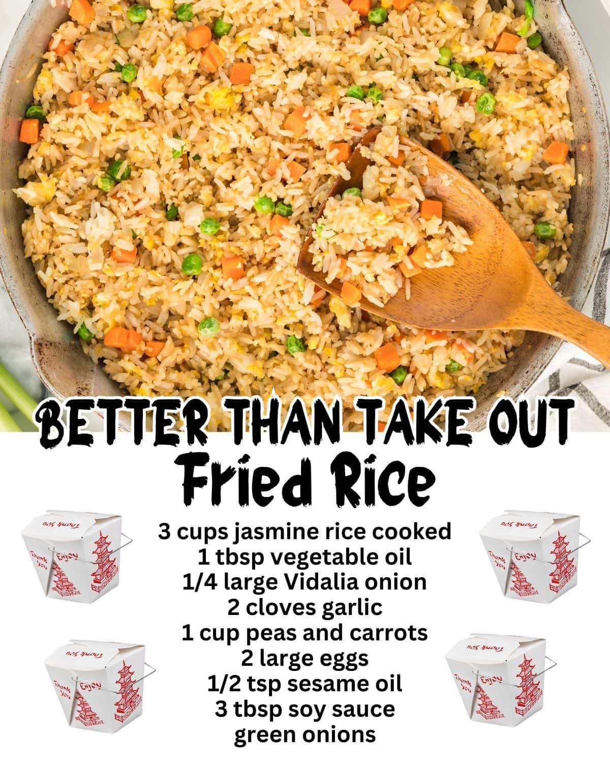 An overhead view of a skillet filled with fried rice garnished with green onions, next to a wooden spoon, with text overlay listing the ingredients and proclaiming "better than takeout" for busy families