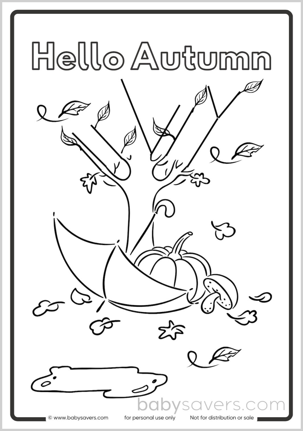 A free printable coloring page with the phrase "Hello Autumn" at the top. The illustration features a tree with falling leaves, an umbrella filled with a pumpkin and mushrooms, and scattered leaves on the ground. A small puddle and additional leaves are also depicted, perfect for kids' fall coloring fun.