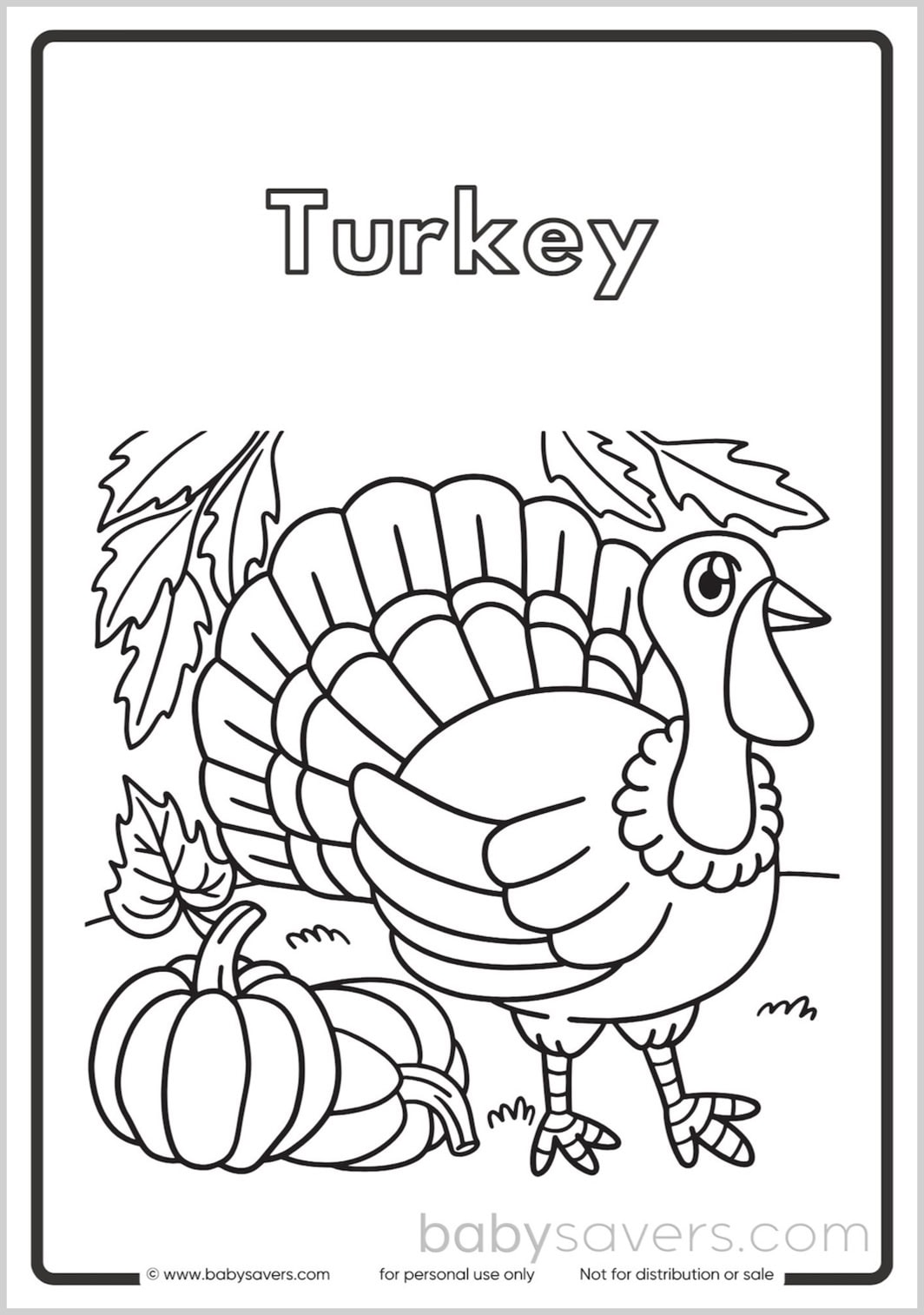 A fall coloring page for kids, featuring a turkey with large feathers, standing next to two pumpkins. Leaves are falling in the background. The word "Turkey" is written at the top of this delightful free printable.