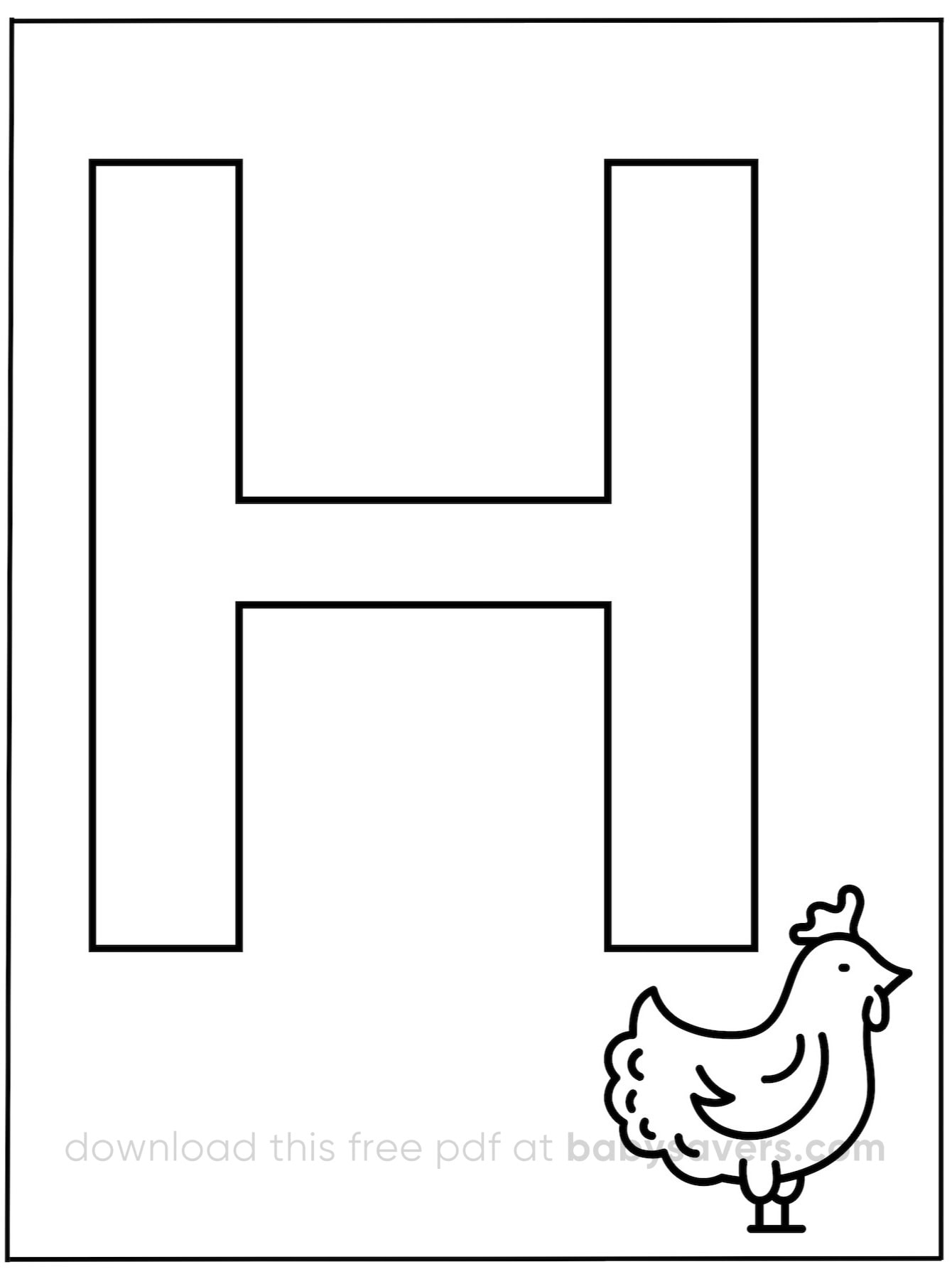 A large, outlined letter "H" serves as the centerpiece of this alphabet coloring page, featuring a simple drawing of a chicken at the bottom right corner.