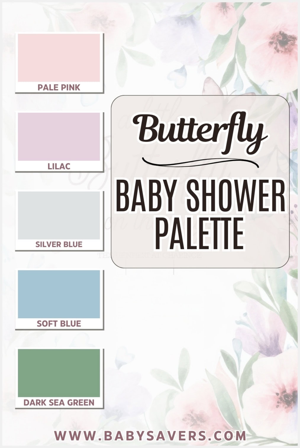 A Butterfly Baby Shower color palette features pale pink, lilac, silver blue, soft blue, and dark sea green. The background is adorned with watercolor floral designs. 