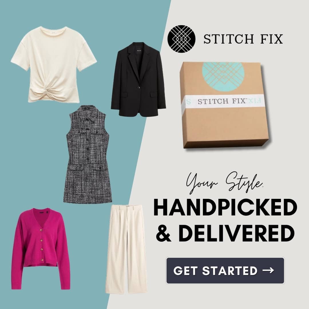 Stitch Fix ad featuring women’s clothing items, a Stitch Fix box, and the text: “Your Style: Handpicked & Delivered. Get Started.” Against a split beige and teal background, showcasing the Stitch Fix personal styling experience.