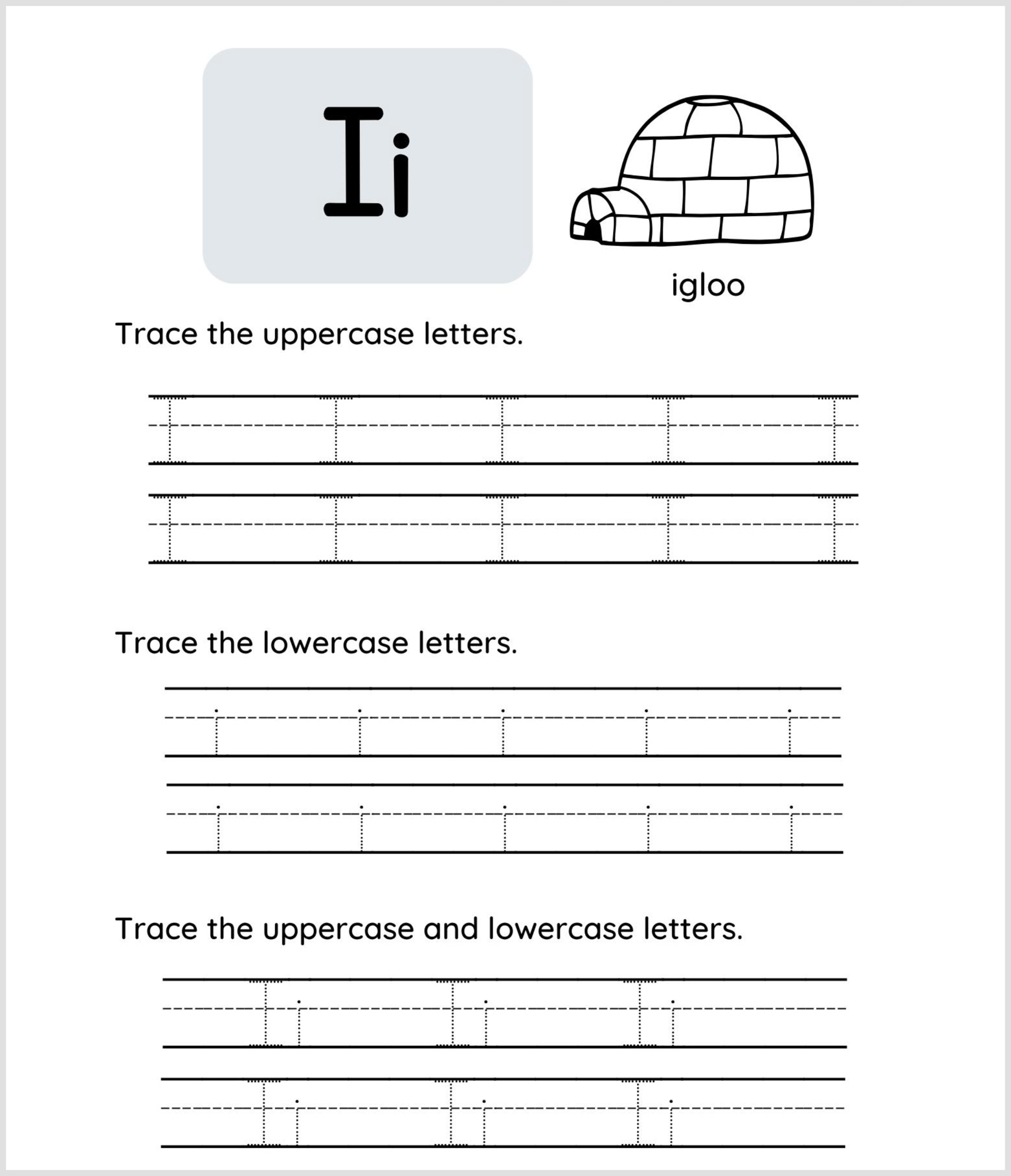 Letter I tracing worksheet for learning to write letter I, featuring a large uppercase and lowercase "I," an igloo illustration, and three tracing exercises for uppercase, lowercase, and mixed letters.