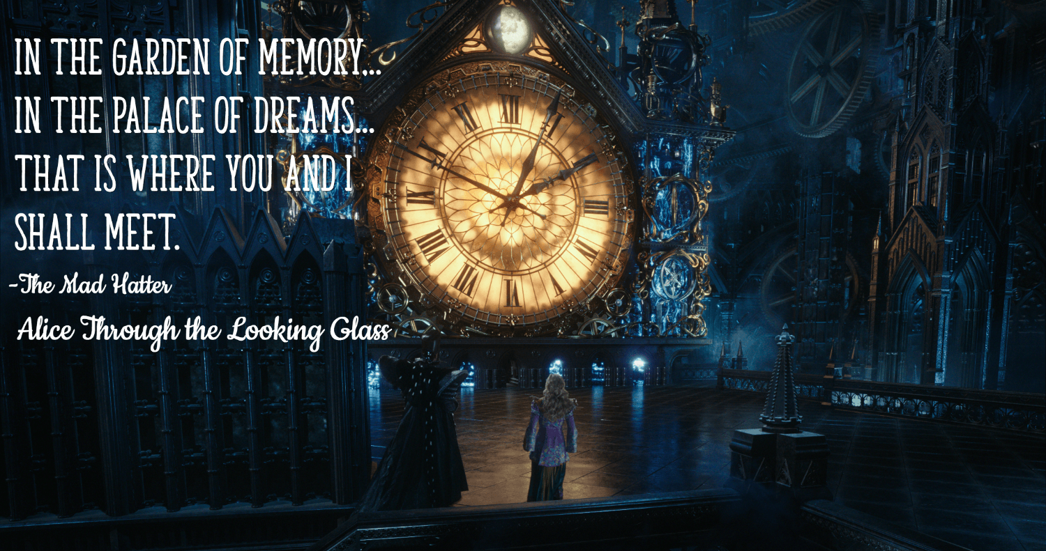 Alice Through the Looking Glass quotes about time