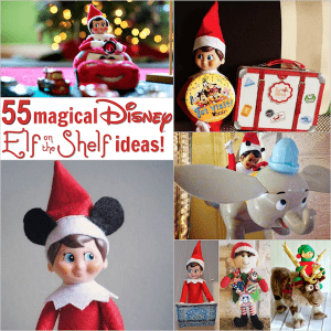 Disney Elf on the Shelf Ideas: 55 Magical Elf Scenarios